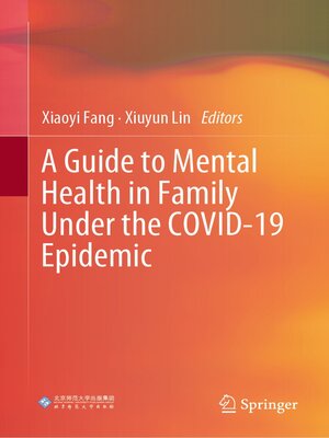 cover image of A Guide to Mental Health in Family Under the COVID-19 Epidemic